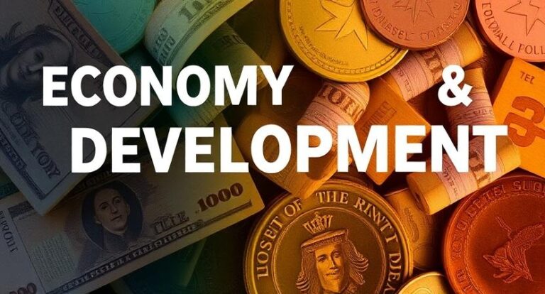 ECONOMY & DEVELOPMENT